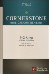 1 & 2 Kings: Cornerstone Biblical Commentary, Volume 4B