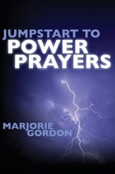 Jumpstart to Power Prayers