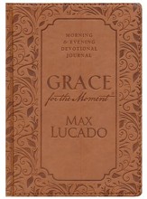 Grace for the Moment Morning and Evening Devotional Journal