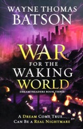 #3: War for the Waking World  - Slightly Imperfect