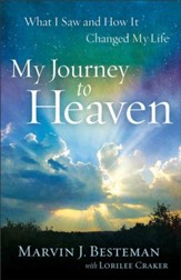 My Journey to Heaven: What I Saw and How It Changed My Life - eBook