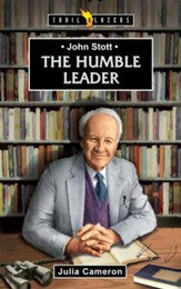 John Stott: The Humble Leader -  eBook