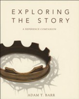 Exploring the Story: A Reference Companion
