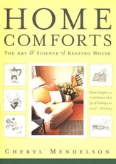 Home Comforts: The Art & Science of Keeping House