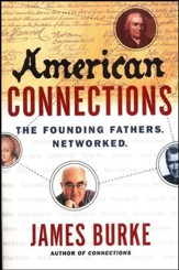 American Connections: The Founding Fathers.  Networked.