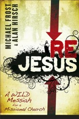 ReJesus: A Wild Messiah for a Missional Church - eBook