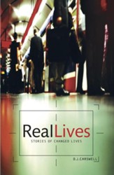 Real Lives: True Stories of Changed Lives - eBook