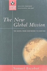 The New Global Mission: The Gospel from Everywhere to Everyone