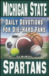 Daily Devotions for Die-Hard Fans Michigan State Spartans