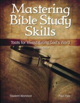 Mastering Bible Study Skills, Student Ed.