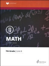 Grade 7 Math LIFEPAC 8: Geometry                                   (Updated Edition)
