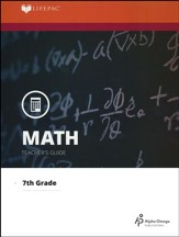 LIFEPAC Math Grade 7 (Pre-Algebra &  Pre-Geometry 1)  Teacher's Guide (Updated Edition)