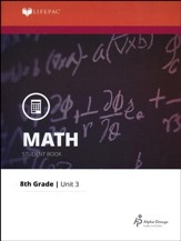 Grade 8 Math LIFEPAC 3: Modeling Problems with Rational Numbers (Updated Edition)
