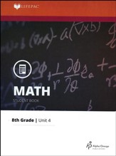 Grade 8 Math LIFEPAC 4: Proportional Reasoning  (Updated Edition)