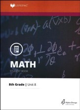 Grade 8 Math LIFEPAC 8: Measures Of Solid Figures  (Updated Edition)