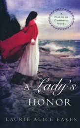 A Lady's Honor, Cliffs of Cornwall Series #1