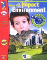 How We Impact the Environment Gr. 5-8 - PDF Download [Download]