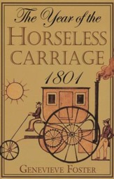 The Year of the Horseless Carriage 1801