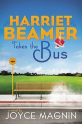 Harriet Beamer Takes the Bus, Harriet Beamer Series #1