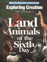 Land Animals of the Sixth Day: Exploring Creation with Zoology 3