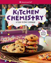 Kitchen Chemistry: A food science cookbook
