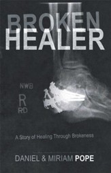 Broken Healer: A Story of Healing Through Brokeness - eBook