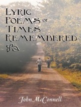 Lyric Poems of Times Remembered - eBook