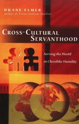 Cross-Cultural Servanthood: Serving the World in Christlike Humility