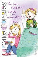 Emma Sugar and Spice and Everything Nice - eBook