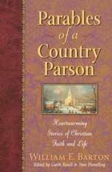 Parables of a Country Parson: Heartwarming Stories of Christian Faith and Life
