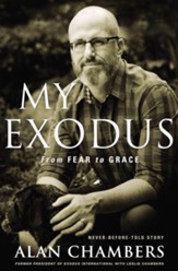 My Exodus: From Fear to Grace