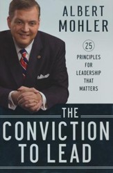 Conviction to Lead, The: 25 Principles for Leadership that Matters - eBook