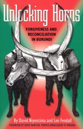 Unlocking Horns: Forgiveness and Reconciliation in Burundi