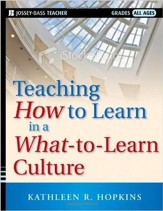 Teaching How to Learn in a What-To-Learn Culture