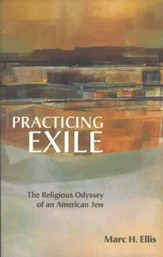 Practicing Exile: The Religious Odyssey of an American