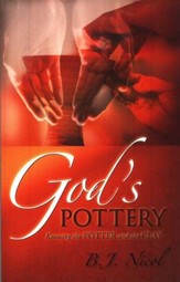 God's Pottery: Knowing the Potter and the Clay