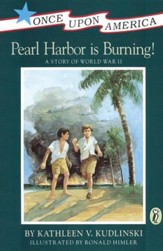 Pearl Harbor is Burning!: A Story of World War II