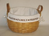 Faith, Family, Friends, Natural Round Basket, White Lining