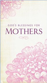 God's Blessings for Mothers - eBook