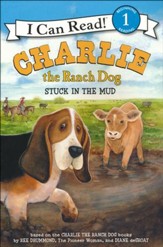 Charlie the Ranch Dog: Stuck in the Mud