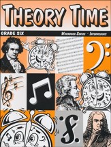 Theory Time for Grade Six - Intermediate Workbook