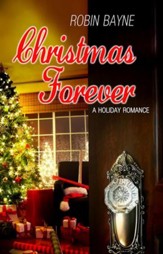 Christmas Forever: Novella - eBook
