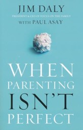 When Parenting Isn't Perfect - Slightly Imperfect