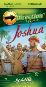 Studies in Joshua Youth 2 (Grades 10-12) Direction (Student Handout)