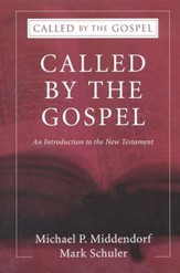 Called by the Gospel: An Introduction to the New Testament