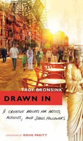 Drawn In: A Creative Process for Artists, Activists, and Jesus Followers - eBook
