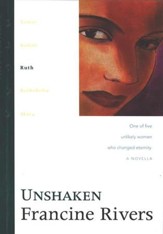 Unshaken,Lineage of Grace Series #3  - Slightly Imperfect
