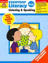 Everyday Literacy Listening and  Speaking, Grade PreK