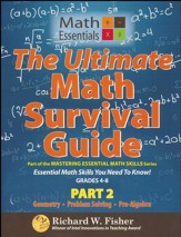 The Ultimate Math Survival Guide,  Part 2 (Geometry, Problem Solving, Pre-Algebra) Gr. 4-8