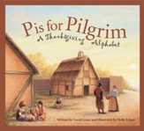 P Is for Pilgrim: A Thanksgiving Alphabet